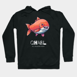 Funny outfit for anglers, fish, gift "QHABL" Hoodie